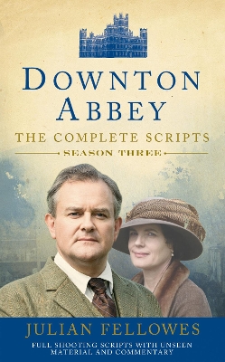 Downton Abbey: Series 3 Scripts (Official) book