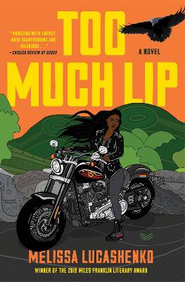 Too Much Lip: A Novel book