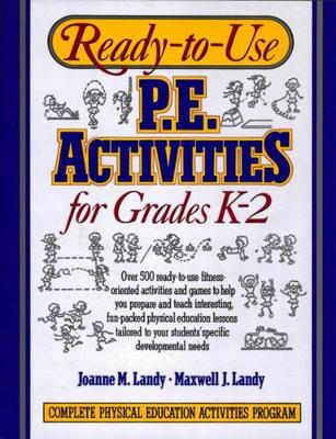 Ready-to-Use Physical Education Activities for Grades K-2 book