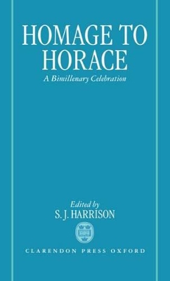 Homage to Horace by S. J. Harrison