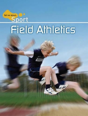 Field Athletics by Clive Gifford