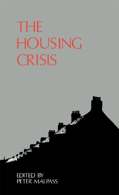 Housing Crisis by Peter Malpass
