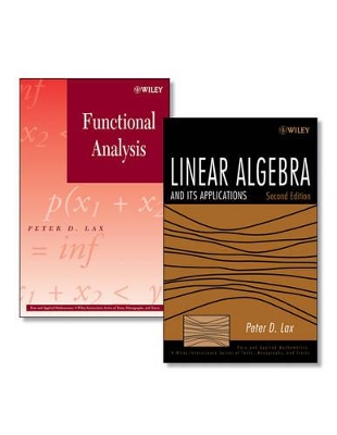 Linear Algebra and Its Applications, Second Edition + Functional Analysis Set by Peter D. Lax