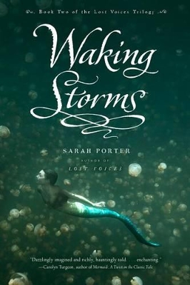Waking Storms: Lost Voice Book 2 by Sarah Porter