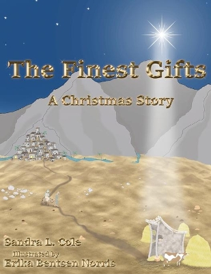 The Finest Gifts: A Christmas Story book