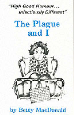 Plague and I book