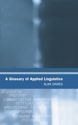 A Glossary of Applied Linguistics by Alan Davies