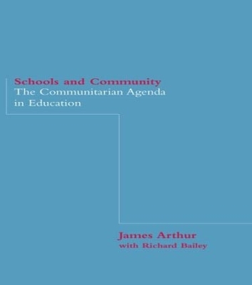 Schools and Community by James Arthur