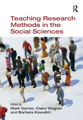 Teaching Research Methods in the Social Sciences by Mark Garner