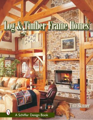 Log & Timber Frame Homes book