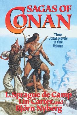 Sagas of Conan: Conan the Swordsman/Conan the Liberator/Conan and the Spirder God book