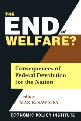 The End of Welfare? by Max B. Sawicky