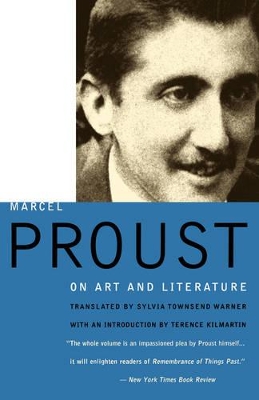 Marcel Proust on Art and Literature, 1896-1919 book