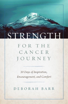 Strength for the Cancer Journey book