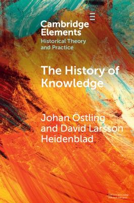 The History of Knowledge by Johan Östling