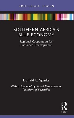 Southern Africa's Blue Economy: Regional Cooperation for Sustained Development book