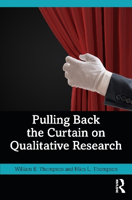 Pulling Back the Curtain on Qualitative Research book