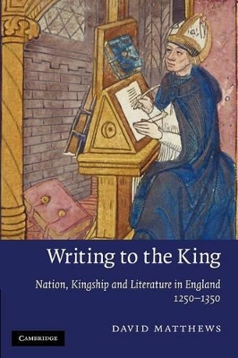 Writing to the King by David Matthews