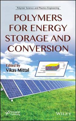 Polymers for Energy Storage and Conversion book