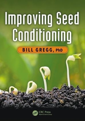 Improving Seed Conditioning by Bill Gregg