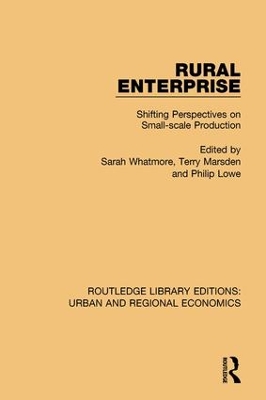 Rural Enterprise: Shifting Perspectives on Small-scale Production by Sarah Whatmore