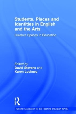 Students, Places and Identities in English and the Arts book