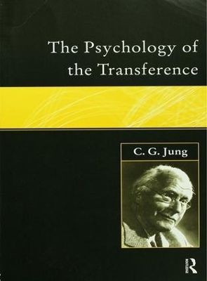 The Psychology of the Transference by C.G. Jung