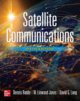 Satellite Communications, Fifth Edition book