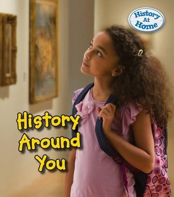 History Around You by Nick Hunter