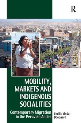 Mobility, Markets and Indigenous Socialities book