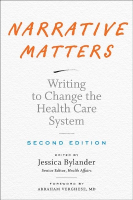 Narrative Matters: Writing to Change the Health Care System book