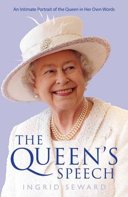 The Queen's Speech by Ingrid Seward