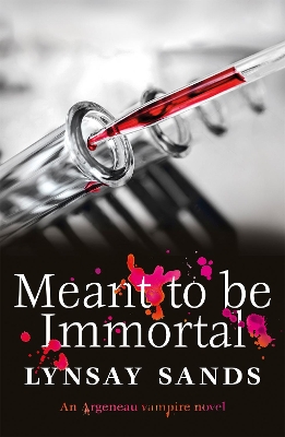 Meant to Be Immortal: Book Thirty-Two book
