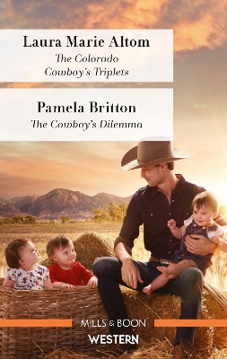 The Colorado Cowboy's Triplets/The Cowboy's Dilemma book