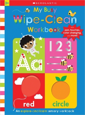 My Busy Wipe-Clean Workbook: Scholastic Early Learners (Busy Book) book