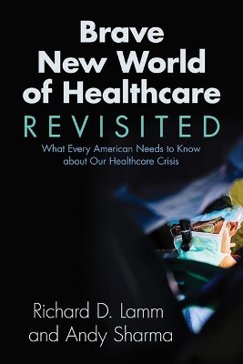 Brave New World of Healthcare Revisited book