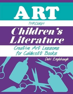 Art Through Children's Literature book