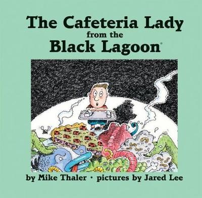 Cafeteria Lady from the Black Lagoon book