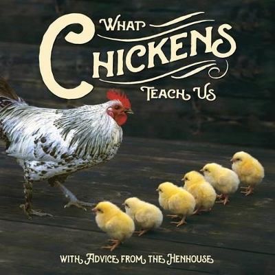 What Chickens Teach Us book