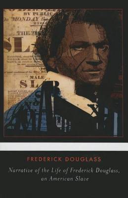 Narrative of the Life of Frederick Douglass, an American Slave book