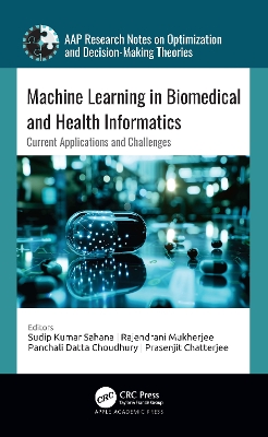 Machine Learning in Biomedical and Health Informatics: Current Applications and Challenges book