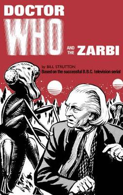 Doctor Who and the Zarbi book