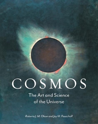 Cosmos: The Art and Science of the Universe book