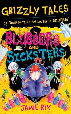 Blubbers and Sicksters book