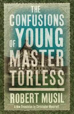 Confusions of Young Master Torless book