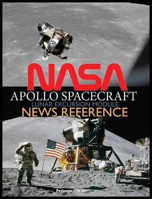 NASA Apollo Spacecraft Lunar Excursion Module News Reference book