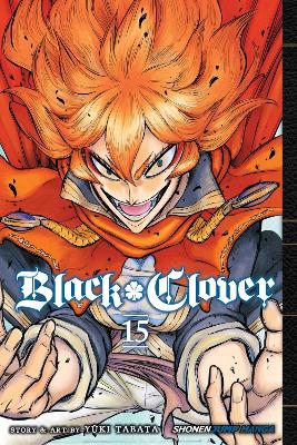 Black Clover, Vol. 15: Volume 15 book