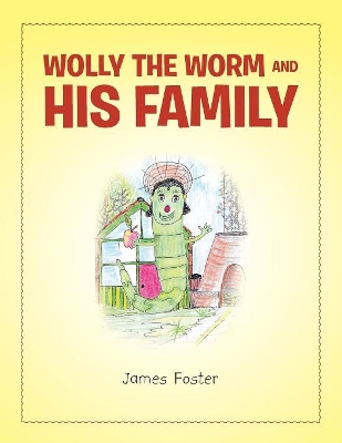 Wolly the Worm and His Family book