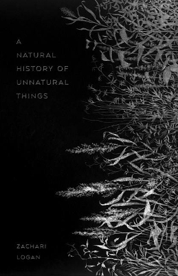 A Natural History of Unnatural Things book