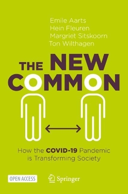 The New Common: How the COVID-19 Pandemic is Transforming Society book